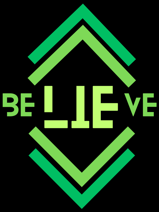 beLIEve T-Shirt